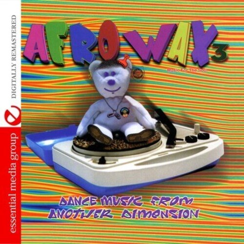 Afrowax 3: Dance Music from Another Dimension /  Various