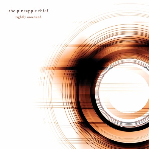 The Pineapple Thief - Tightly Unwound