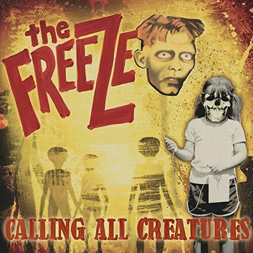 Freeze - Calling All Creatures