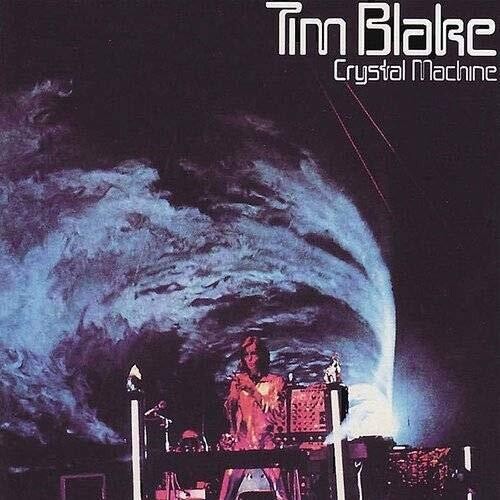 Tim Blake - Crystal Machine [Indie Exclusive] (Blue) [Indie Exclusive]