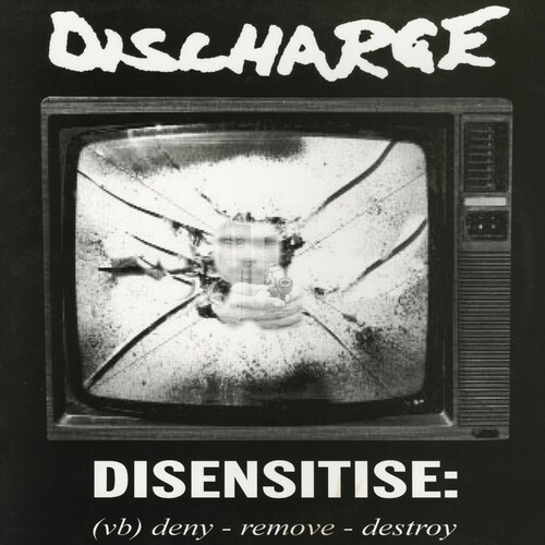 Discharge - Disensitise [Deluxe]