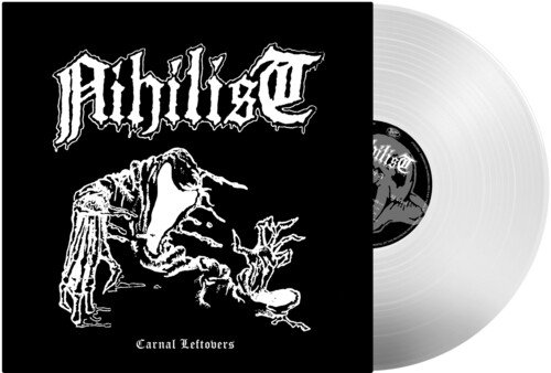 Nihilist - Carnal Leftover (Clear Vinyl) [Clear Vinyl]