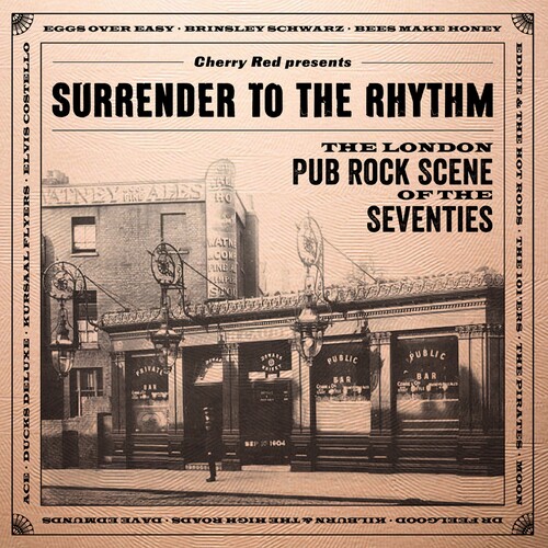 Surrender To The Rhythm: London Pub Rock Scene Of The Seventies / Various [Import]