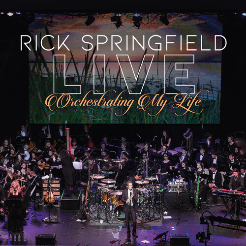 Rick Springfield - Orchestrating My Life: Live