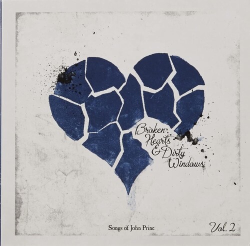 Various Artists - Broken Hearts & Dirty Windows: Songs of John Prine, Vol. 2