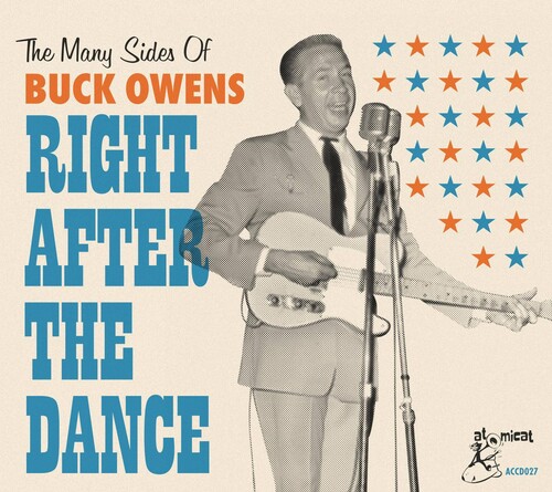 The Many Sides Of Buck Owens: Right After The Dance