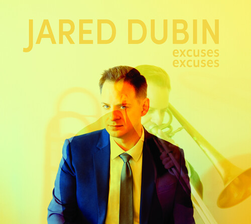 Jared Dubin - Excuses Excuses [Digipak]