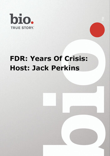 Biography - Fdr: Years Of Crisis: Host: Jack Perkins