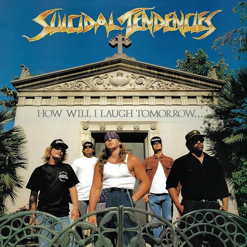 Suicidal Tendencies - How Will I Laugh Tomorrow When I Can't Even Smile Today [LP]
