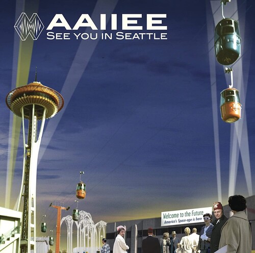 Aaiiee - See You In Seattle