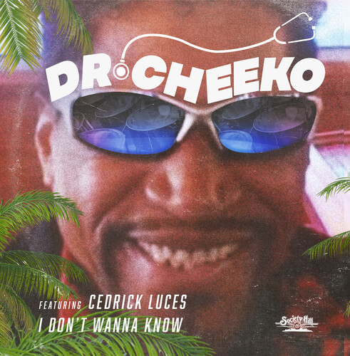 Dr. Cheeko / Luces, Cedrick - I Don't Wanna Know (Mod)