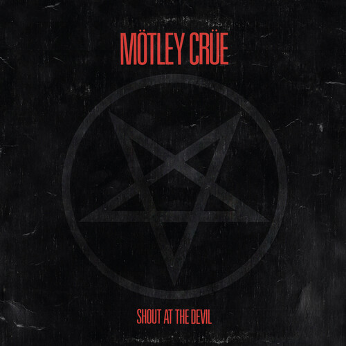 Motley Crue - Shout At The Devil: Remastered