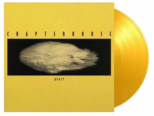 Chapterhouse - Pearl - Limited 180-Gram Translucent Yellow Colored Vinyl