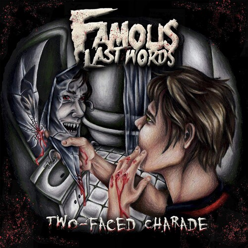 Famous Last Words - TWO-FACED CHARADE