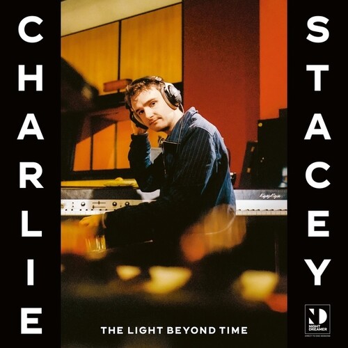 Charlie Stacey - Light Beyond Time