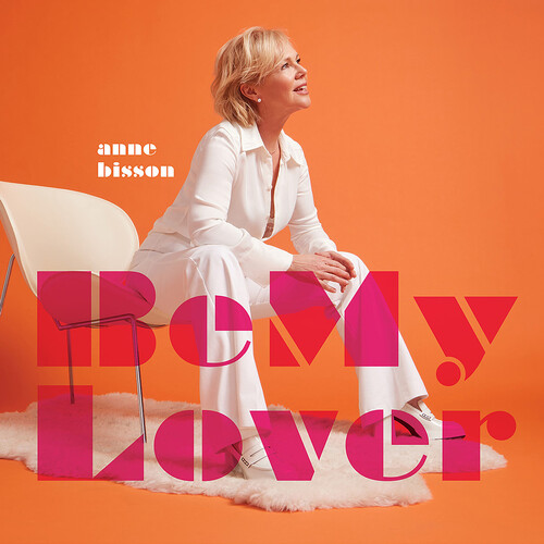 Anne Bisson - Be My Lover