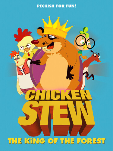 Chicken Stew: The King of the Forest - Chicken Stew: The King Of The Forest