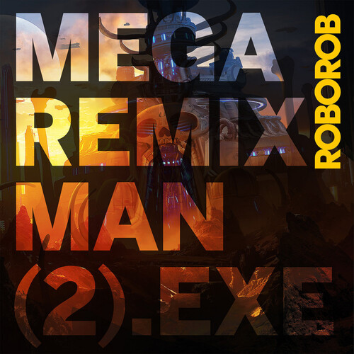 Mega Remix Man (2).exe