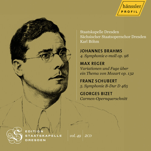 Bizet, Reger & Schubert: Edition Staatskapelle Dresden, Vol. 49 - Karl Bohm