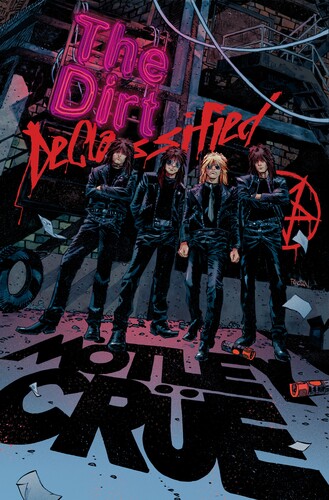 Motley Crue: The Dirt: Declassified - Hardcover
