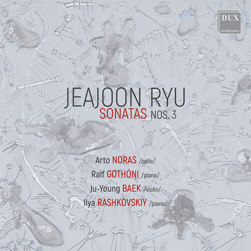 Jeajoon Ryu: Sonatas Nos. 3