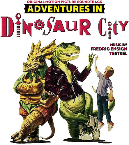 Adventures In Dinosaur City (Original Soundtrack)