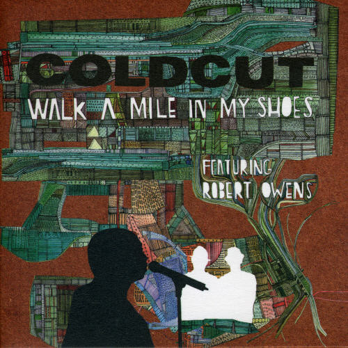 Coldcut - Walk A Mile In My Shoes