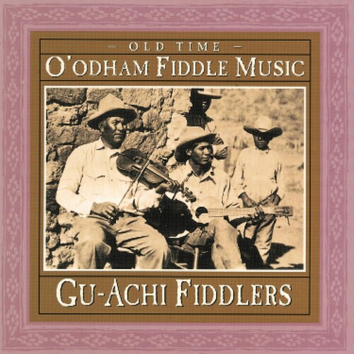 OLD TIME O'ODHAM FIDDLE MUSIC