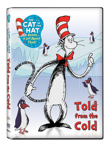 Cat In The Hat: Told From The Cold