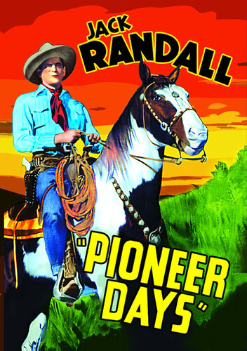 Pioneer Days|Jack Randall