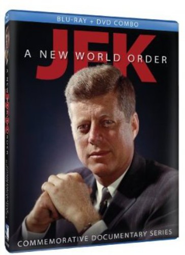 JFK: A New World Order