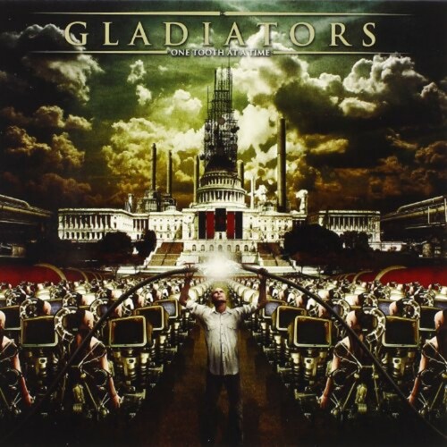 Gladiators - One Tooth at a Time [CD]