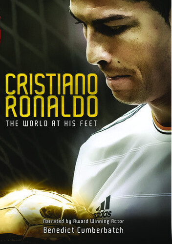 Cristiano Ronaldo: The World at His Feet