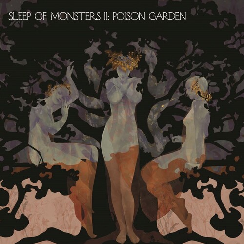 II: Poison Garden|Sleep Of Monsters