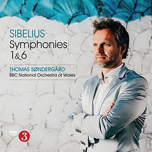 Sibelius: Symphonies Nos 1 & 6