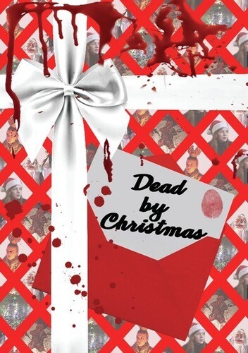 Dead by Christmas - Dead By Christmas