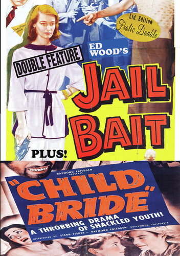 Jail Bait/ Child Bride