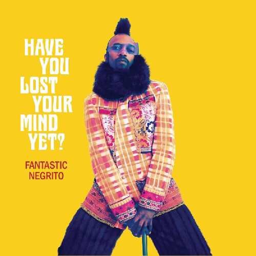 Have You Lost Your Mind Yet