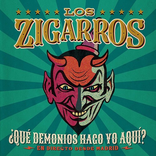 Los Zigarros - Que Demonios Hago Yo Aqui? En Directo Desde Madrid (CD+DVD)
