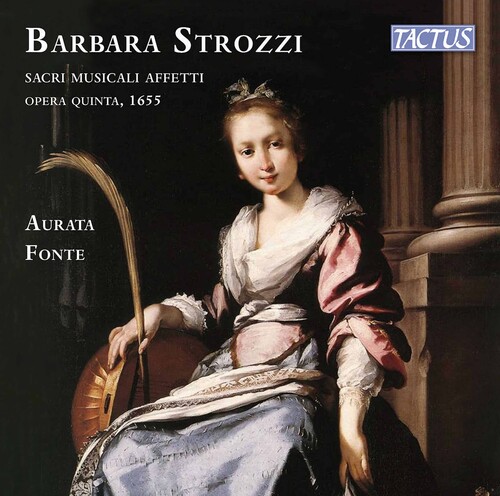 Strozzi / Aurata Fonte - Sacri Musicali Affetti (2pk)