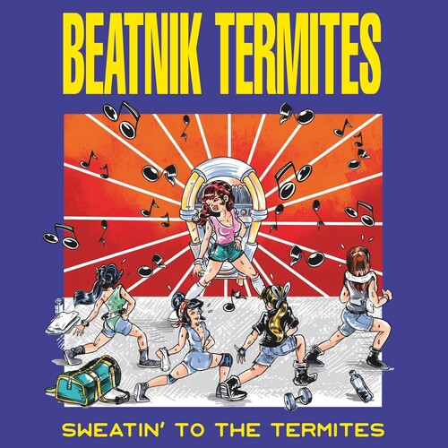 Sweatin To The Termites