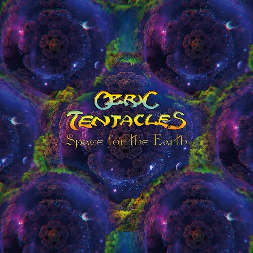 Ozric Tentacles - Space For The Earth (The Tour That Didn't Happen Edition)