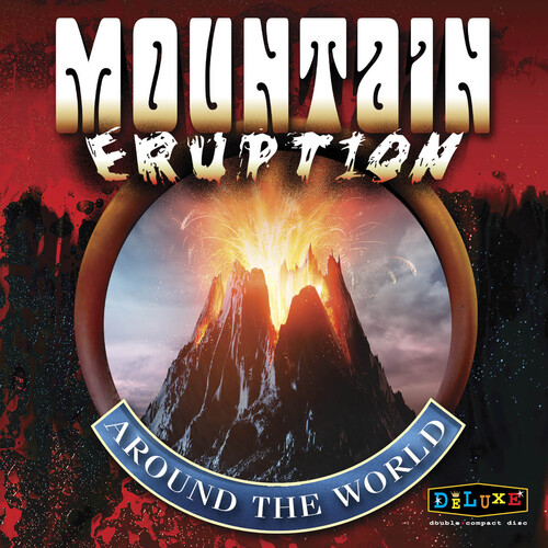 Mountain - Eruption Around The World