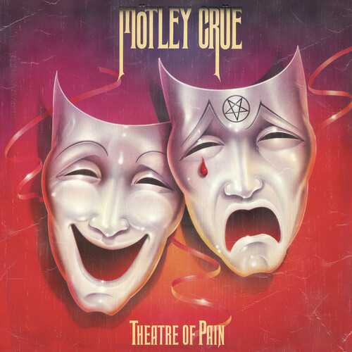 Motley Crue - Theatre Of Pain: Remastered