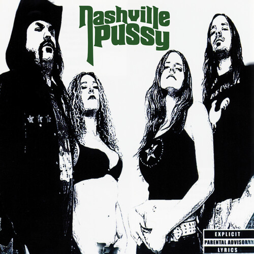 Nashville Pussy - Say Something Nasty [RSD Black Friday 2022]
