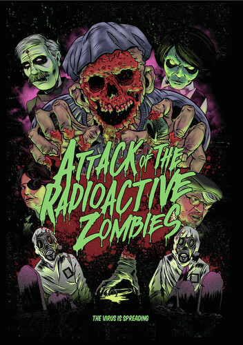 Attack Of The Radioactive Zombies