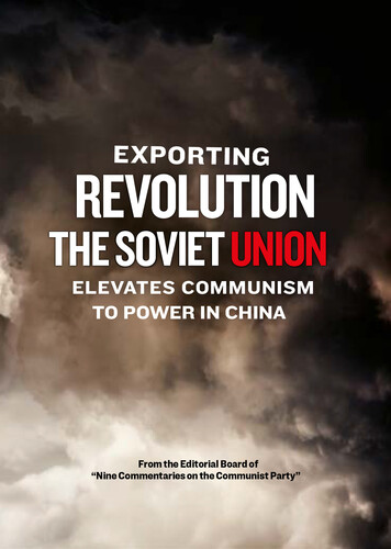 Exporting Revolution -the Soviet Union Elevates - Exporting Revolution -The Soviet Union Elevates Communism to Power In China