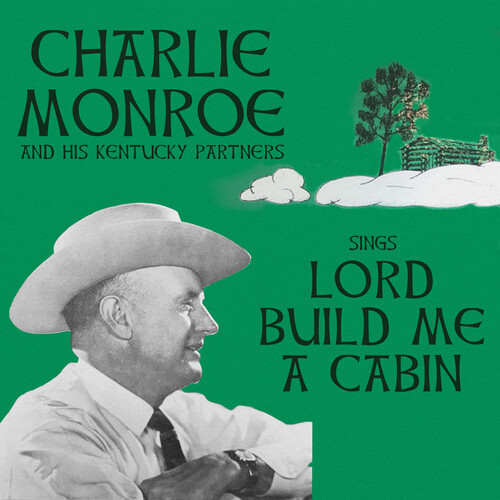 Sings Lord Build Me a Cabin