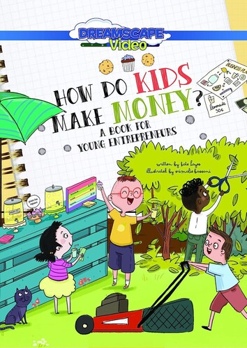 How Do Kids Make Money? - How Do Kids Make Money?