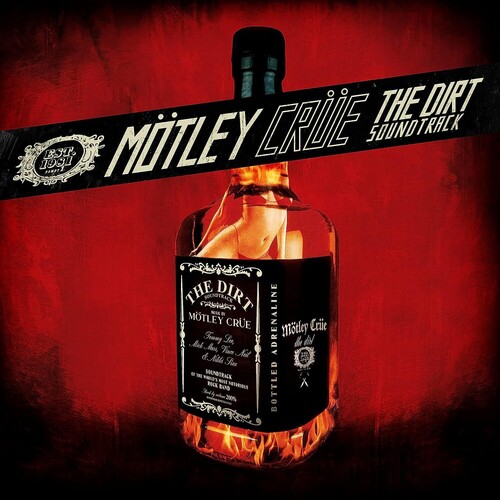 The Dirt (Orignal Soundtrack) [Explicit Content]